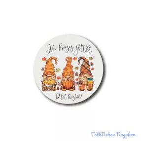 Kör fa tábla őszi 7cm - Jó, hogy jöttél…-Manó