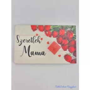 Szeretlek mama vörös rózsás tábla 5x8cm - téglalap