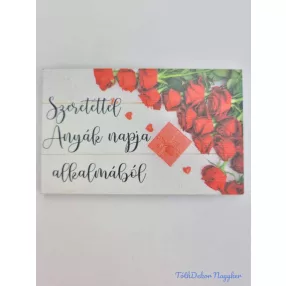   Szeretettel anyák napjára rózsás tábla 5x8cm - téglalap