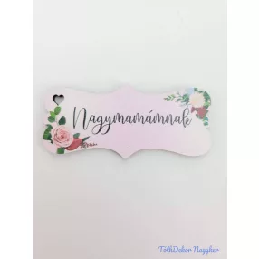 Nagymamámnak virágos tábla 3,2x7,2cm - biléta