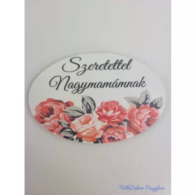 Szeretettel Nagymamámnak tábla 5,5x8,5cm - ovális