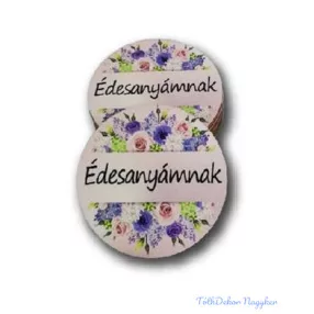 Édesanyámnak kör 5cm - Púder háttér+virág minta