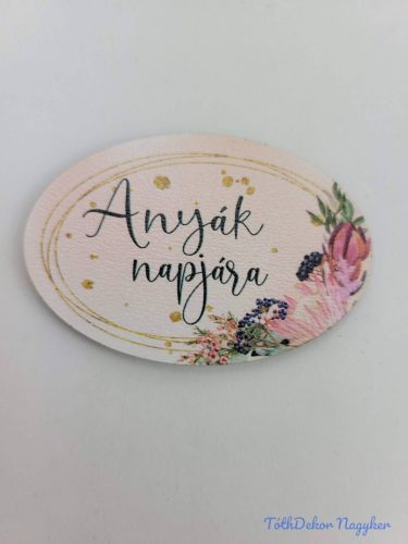 Anyák napjára tábla púder 4x6cm - kis ovális