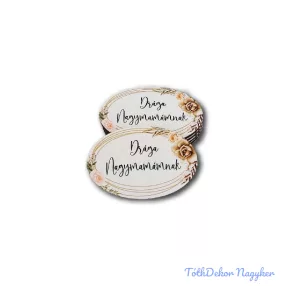 Drága nagymamámnak kis ovális 4x6cm - Aranyovál