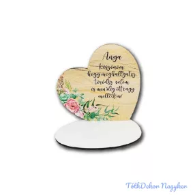   Kis talpas fa szív 13,2x12,8cm - Anya, köszönöm, hogy/virágos