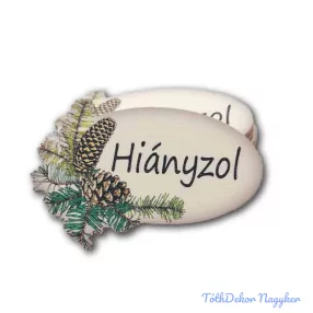 Ovális toboz mintával 5x7,5cm - Hiányzol