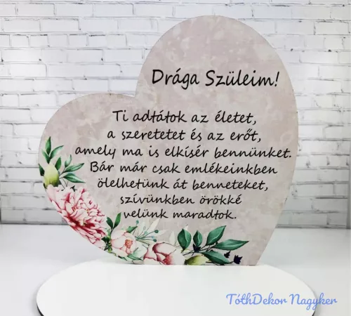 Nagy talpas szív - Drága Szüleim 19,2x20cm