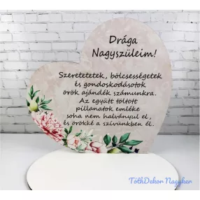 Nagy talpas szív - Drága Nagyszüleim 19,2x20cm