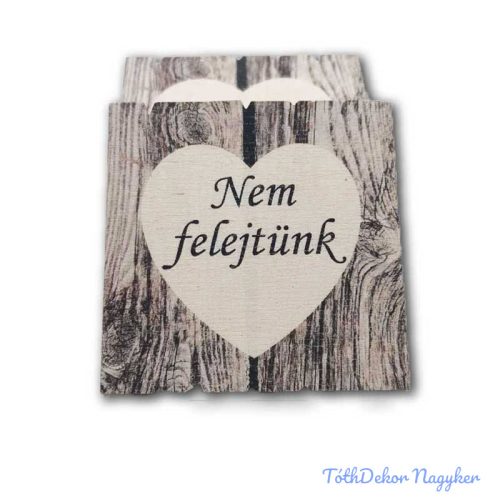 Fadeszkán fehér szív 5x5cm - Nem felejtünk