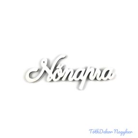 Nőnapra fa felirat 9,5x4cm 5db/csomag - Fehér