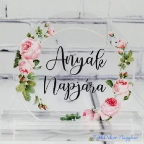 Anyák napjára áttetsző plexi 5cm - kör