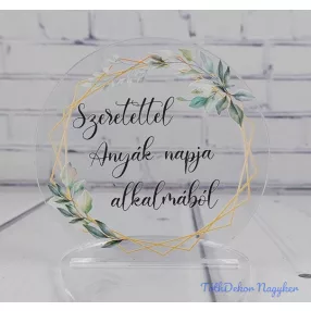   Szeretettel anyák napja alkalmából áttetsző plexi 7cm - kör