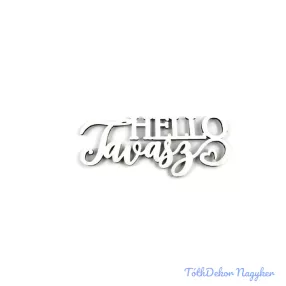 Hello Tavasz fa felirat 10x4,5cm 5db/csomag - Fehér