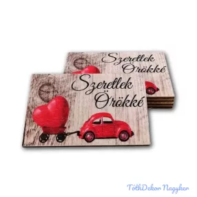   Szeretlek örökké - szíves autós téglalap fa tábla 5x8cm 5db/csomag