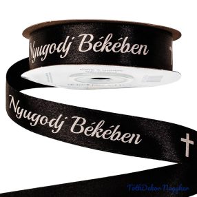   Nyugodj Békében feliratos szatén gyász szalag 20 mm x 20 m - Fekete