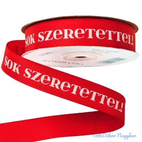   "Sok Szeretettel!" feliratos ripsz szalag 20mm x 20m - Piros